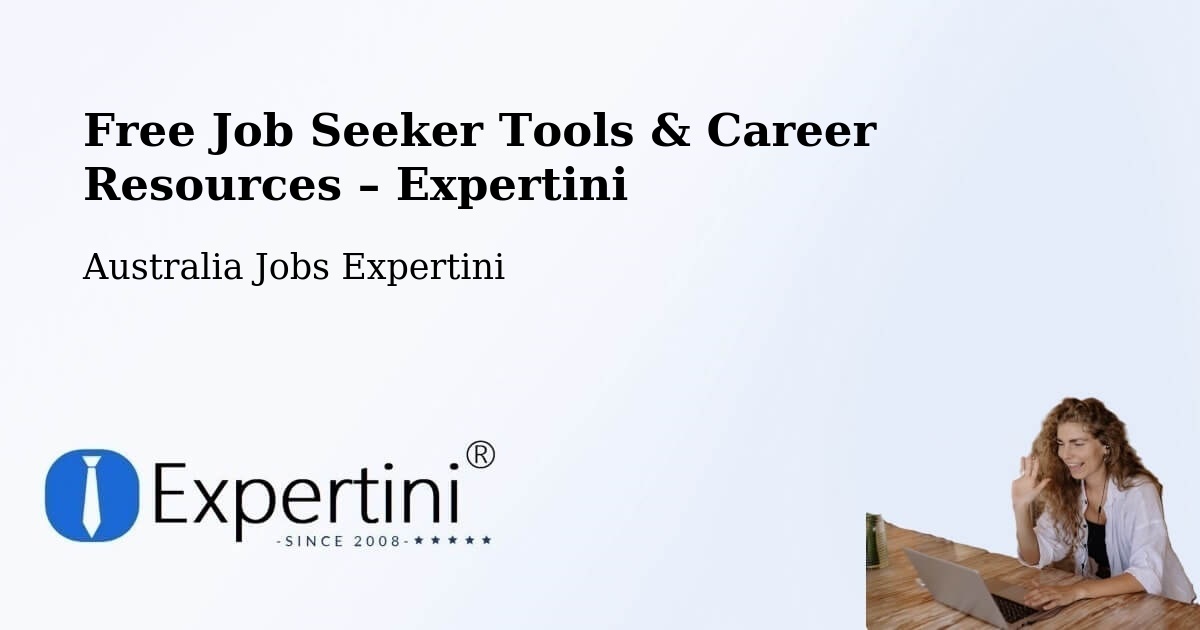 Free Job Seeker Tools & Career Resources – Kirribilli - Kirribilli, Australia Jobs Expertini